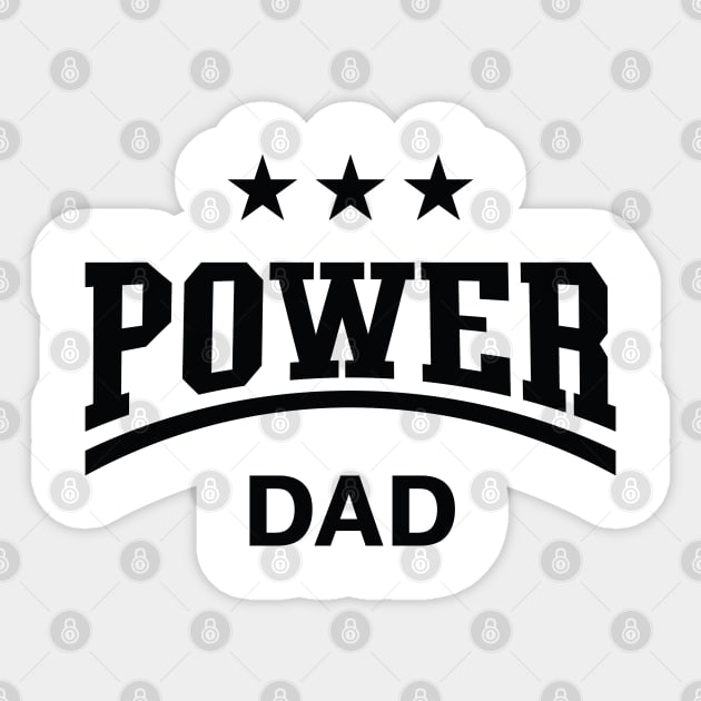 Power Dad (Daddy / Papa / Father’s Day / Black) Sticker by MrFaulbaum